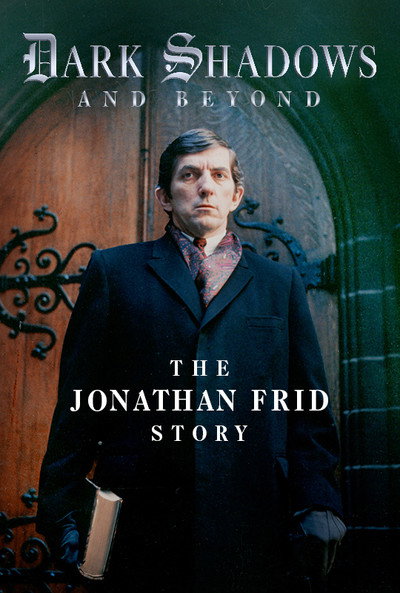 Póster de Dark Shadows and Beyond - The Jonathan Frid Story