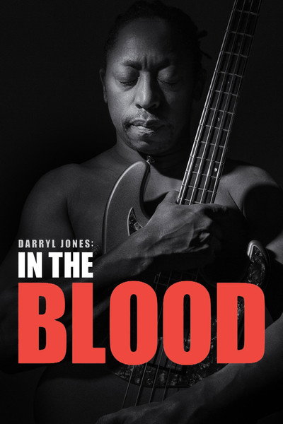 Póster de Darryl Jones: In the Blood
