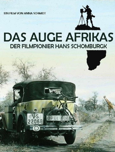 Póster de Das Auge Afrikas: Der Filmpionier Hans Schomburgk