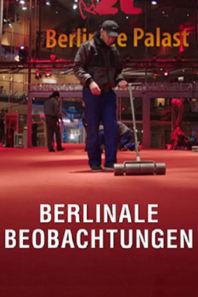 Póster de Das Kino ist tot, es lebe das Kino: Berlinale-Beobachtungen