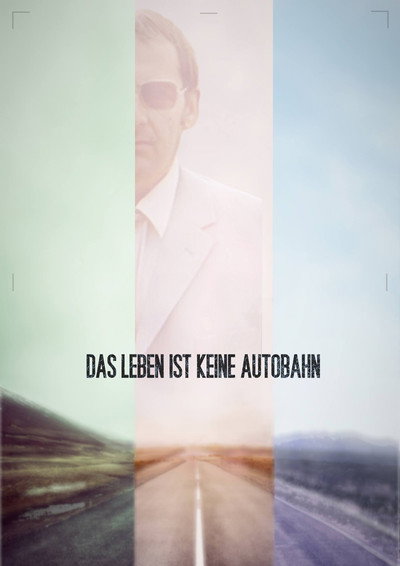 Póster de Das Leben ist keine Autobahn