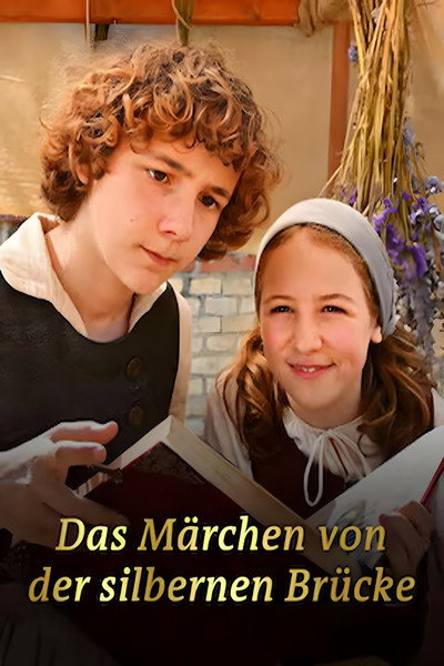 Póster de Das Märchen von der silbernen Brücke