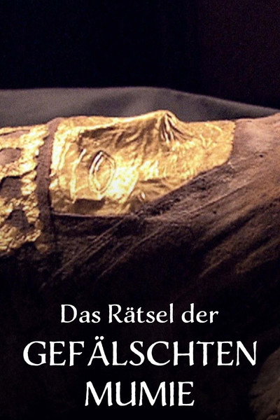 Póster de Das Rätsel der gefälschten Mumie