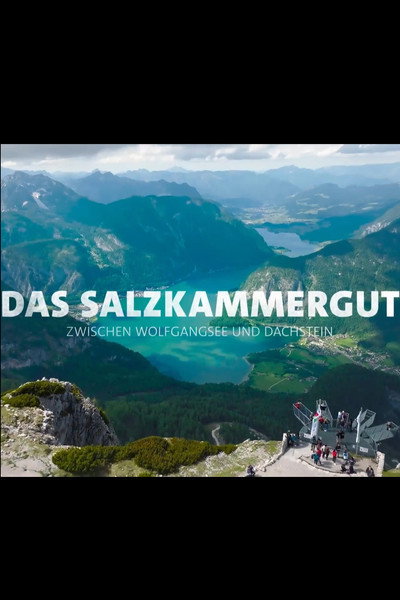 Póster de Das Salzkammergut - Zwischen Wolfgangsee und Dachstein