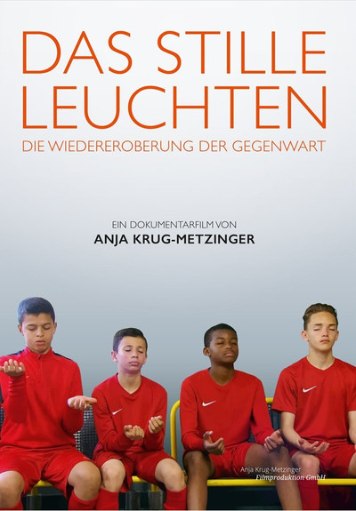Póster de Das stille Leuchten - Die Wiedereroberung der Gegenwart