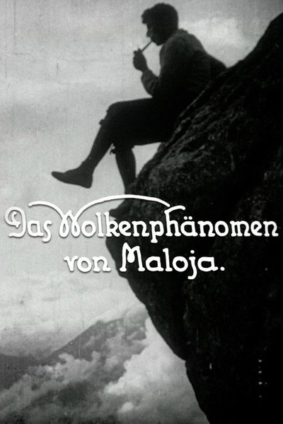 Póster de Das Wolkenphänomen von Maloja