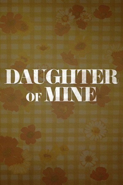 Póster de Daughter of Mine