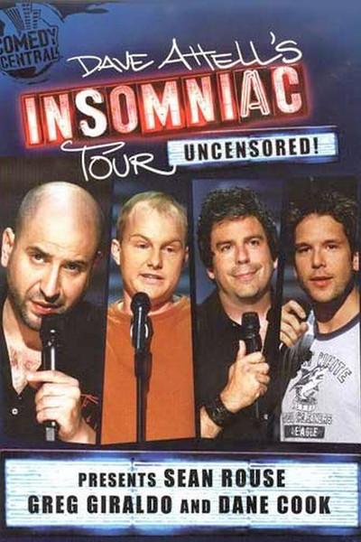 Póster de Dave Attell's Insomniac Tour Featuring Sean Rouse, Greg Giraldo and Dane Cook