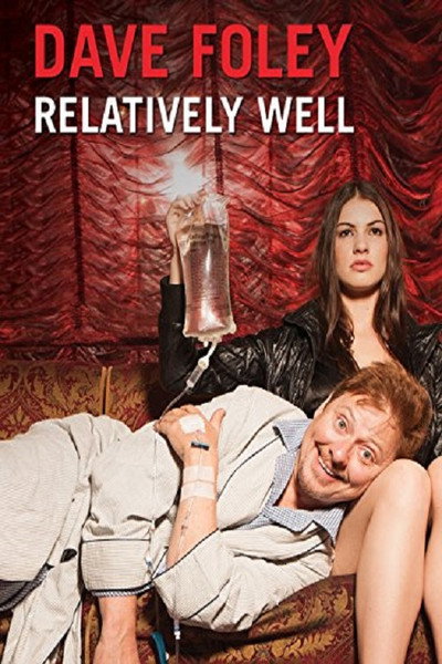 Póster de Dave Foley: Relatively Well