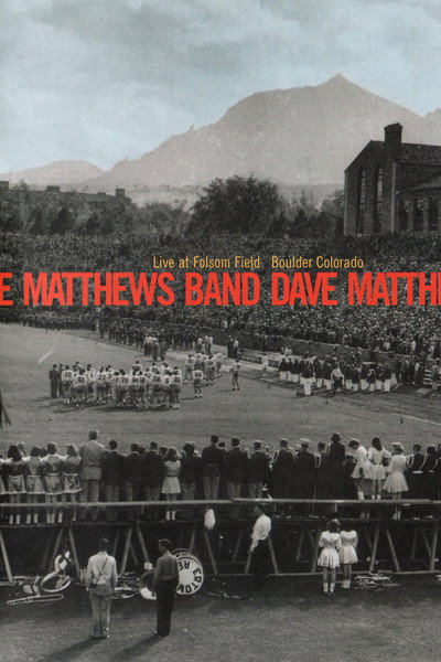 Póster de Dave Matthews Band: Live at Folsom Field, Boulder, Colorado