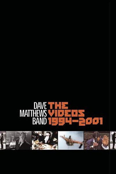 Póster de Dave Matthews Band: The Videos 1994-2001