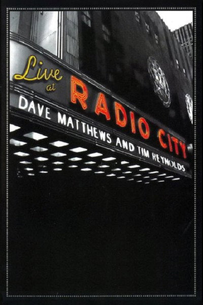Póster de Dave Matthews & Tim Reynolds: Live at Radio City