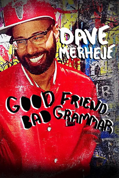 Póster de Dave Merheje: Good Friend Bad Grammar