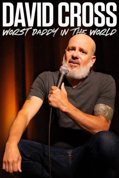 Póster de David Cross: The Worst Daddy in the World