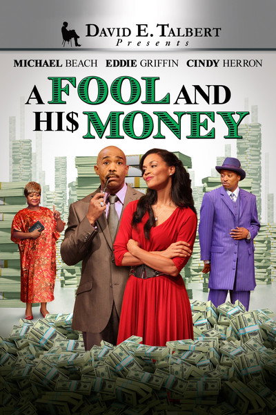 Póster de David E. Talbert Presents: A Fool and His Money