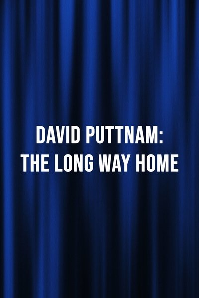 Póster de David Puttnam: The Long Way Home