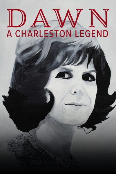 Póster de Dawn: A Charleston Legend