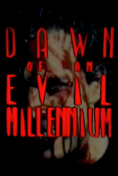 Póster de Dawn of an Evil Millennium