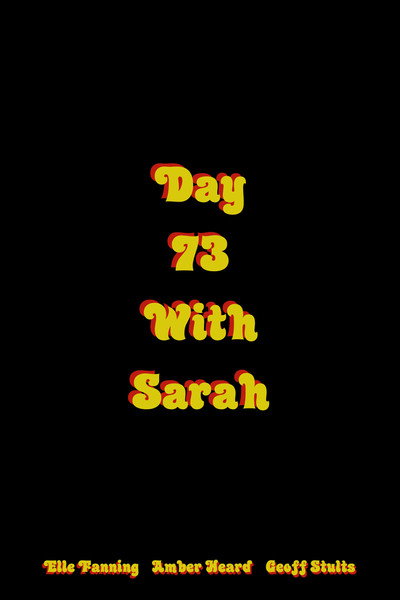 Póster de Day 73 with Sarah