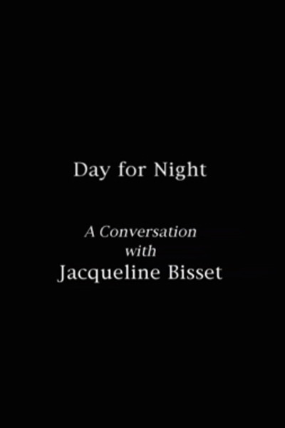 Póster de Day for Night: A Conversation with Jaqueline Bisset