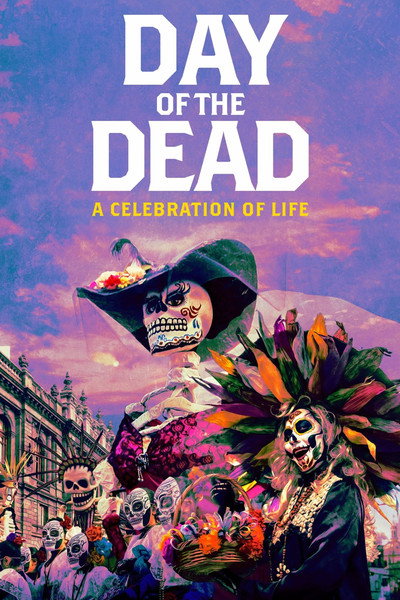 Póster de Day of the Dead: A Celebration of Life