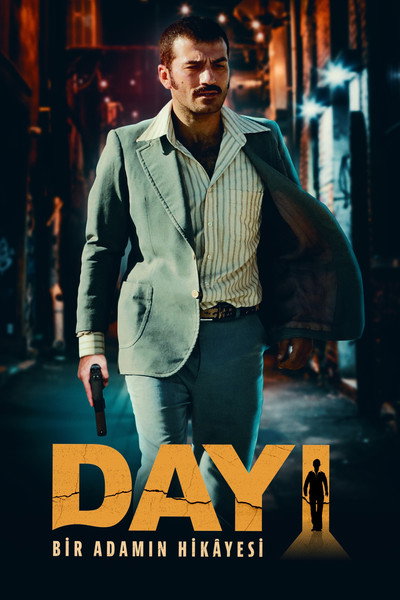 Póster de Dayi: Bir Adamin Hikayesi