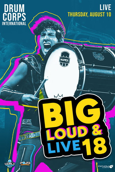 Póster de DCI 2023: Big, Loud & Live
