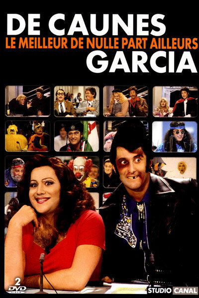 Póster de De Caunes/Garcia - Le meilleur de Nulle Part Ailleurs