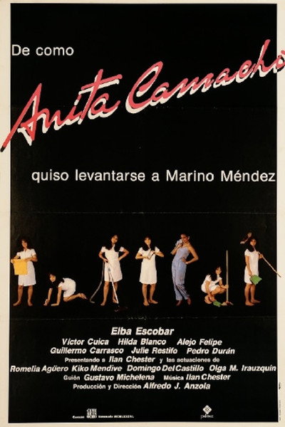 Póster de De cómo Anita Camacho quiso levantarse a Marino Méndez