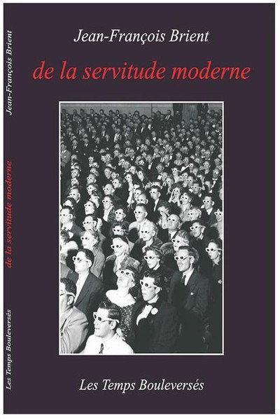 Póster de De la servidumbre moderna