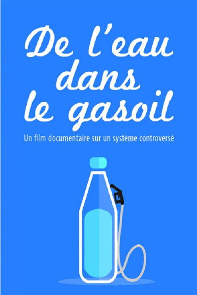 Póster de De l'eau dans le gasoil