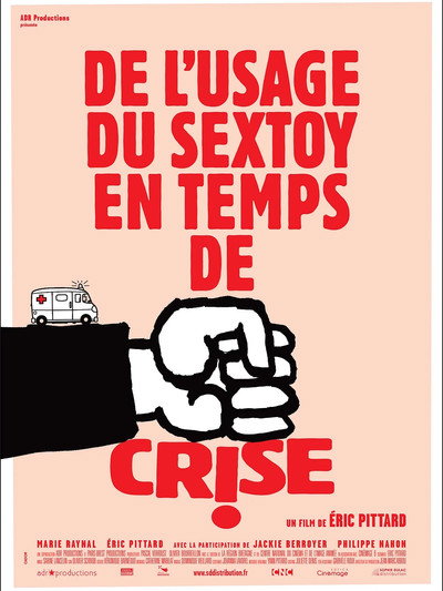 Póster de De l'usage du sex-toy en temps de crise