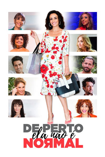 Póster de De Perto Ela Não é Normal