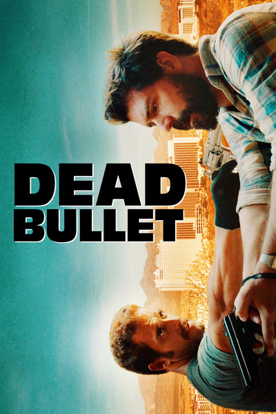 Póster de Dead Bullet