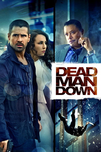 Póster de Dead Man Down (La venganza del hombre muerto)