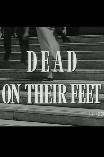 Póster de Dead on Their Feet