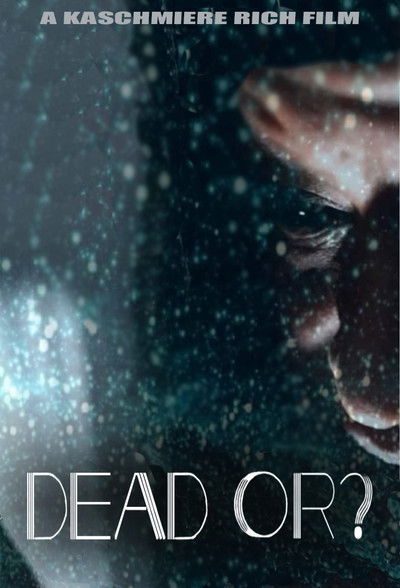 Póster de Dead Or?