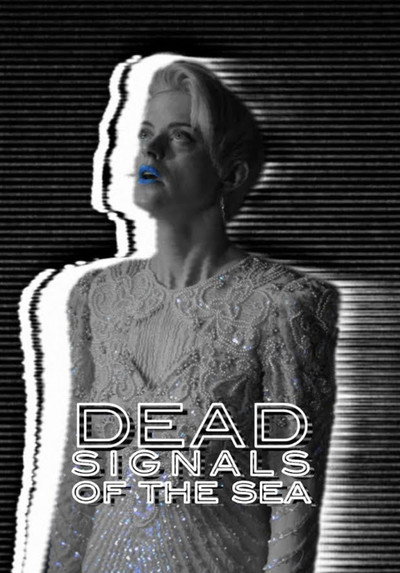 Póster de Dead Signals of the Sea