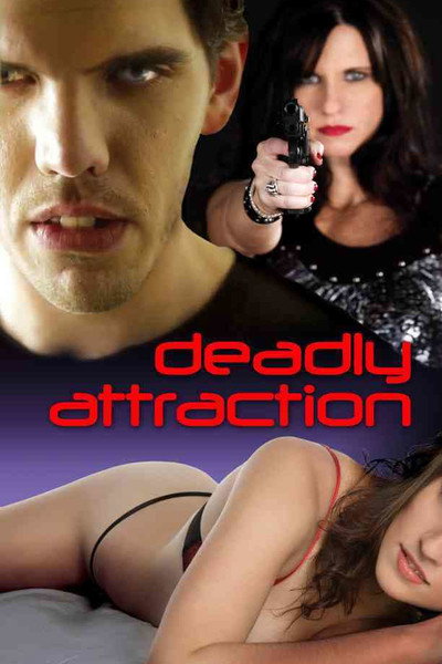 Póster de Deadly Attraction