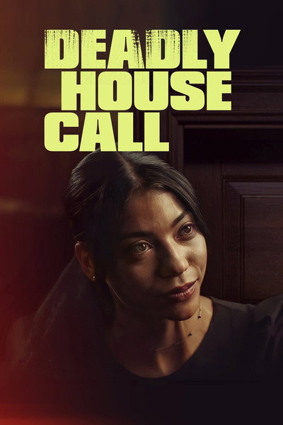 Póster de Deadly House Call