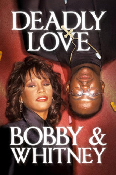 Póster de Deadly Love: Bobby & Whitney