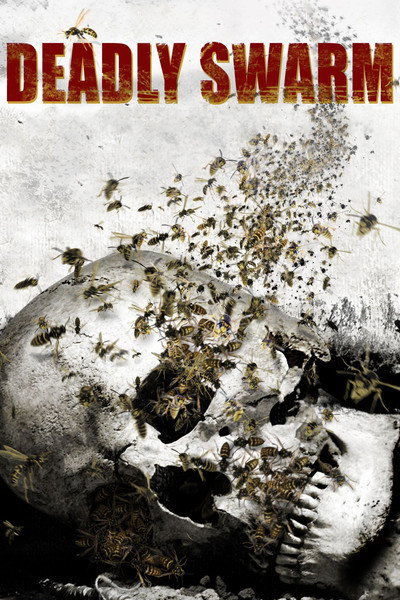 Póster de Deadly Swarm