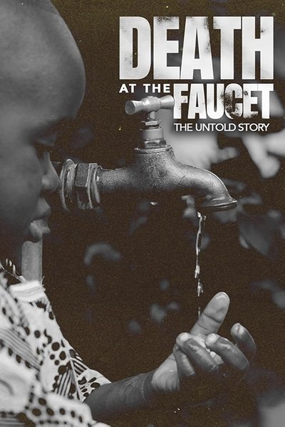 Póster de Death at the Faucet: The Untold Story