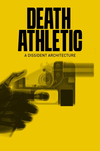 Póster de Death Athletic: A Dissident Architecture