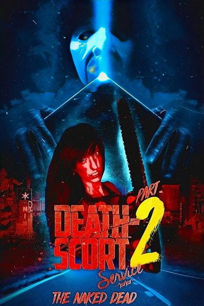 Póster de Death-Scort Service Part 2: The Naked Dead
