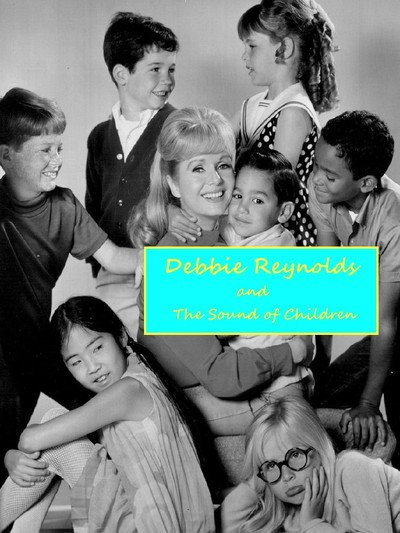 Póster de Debbie Reynolds and the Sound of Children