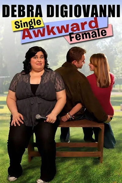 Póster de Debra Digiovanni: Single, Awkward, Female