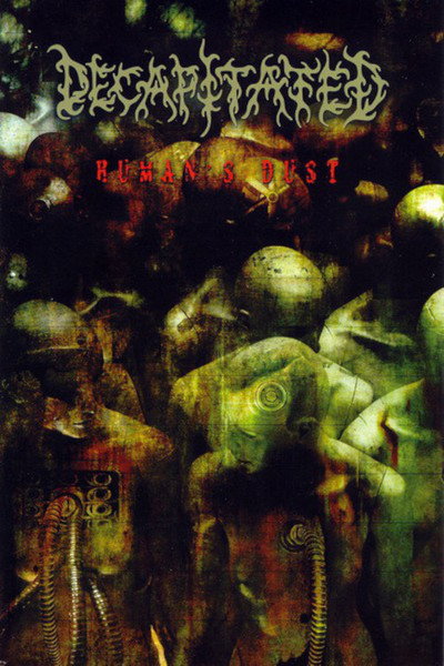 Póster de Decapitated: Human's Dust