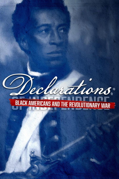 Póster de Declarations: Black Americans and the Revolutionary War