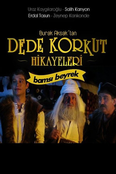 Póster de Dede Korkut Hikayeleri: Bamsi Beyrek